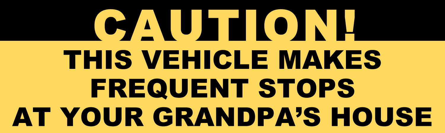 Caution This Vehicle Makes Frequent Stops At your Grandpas House Vinyl Sticker, Window Cling or Magnet in UV Laminate Coating - Custom Bumper Sticker, Vinyl Sticker, or Magnet