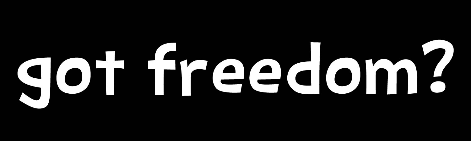 got freedom? Vinyl Bumper Sticker, Window Cling or Bumper Sticker Magnet in UV Laminate Coating - Custom Bumper Sticker, Vinyl Sticker, or Magnet