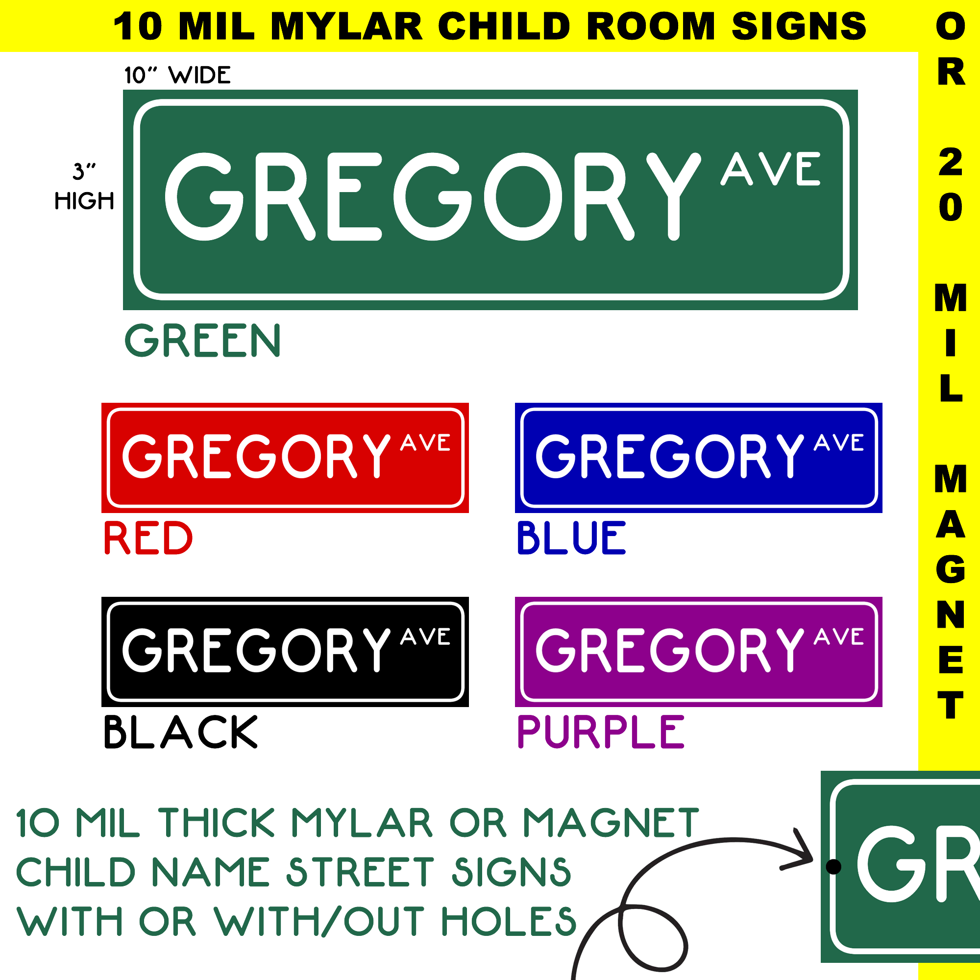 10 MIL Thick Mylan or Magnet Child Name Street Signs with or without Holes - Custom Bumper Sticker, Vinyl Sticker, or Magnet