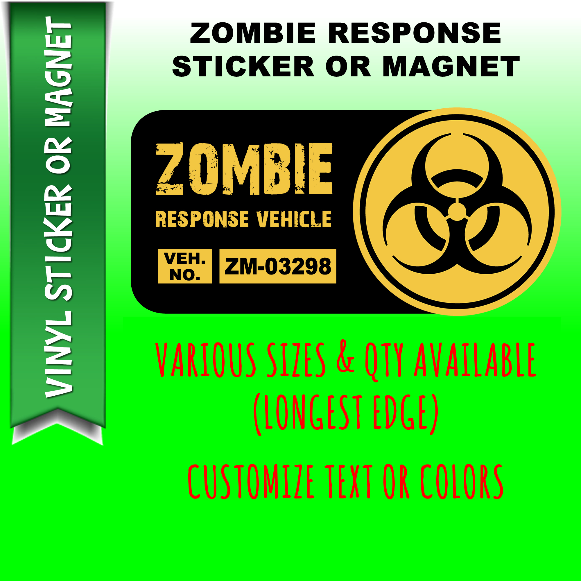 Zombie Response Vehicle Die Cut Vinyl Sticker  Window Cling or Magnet with Laminate Coating in Various Sizes - Custom Bumper Sticker, Vinyl Sticker, or Magnet