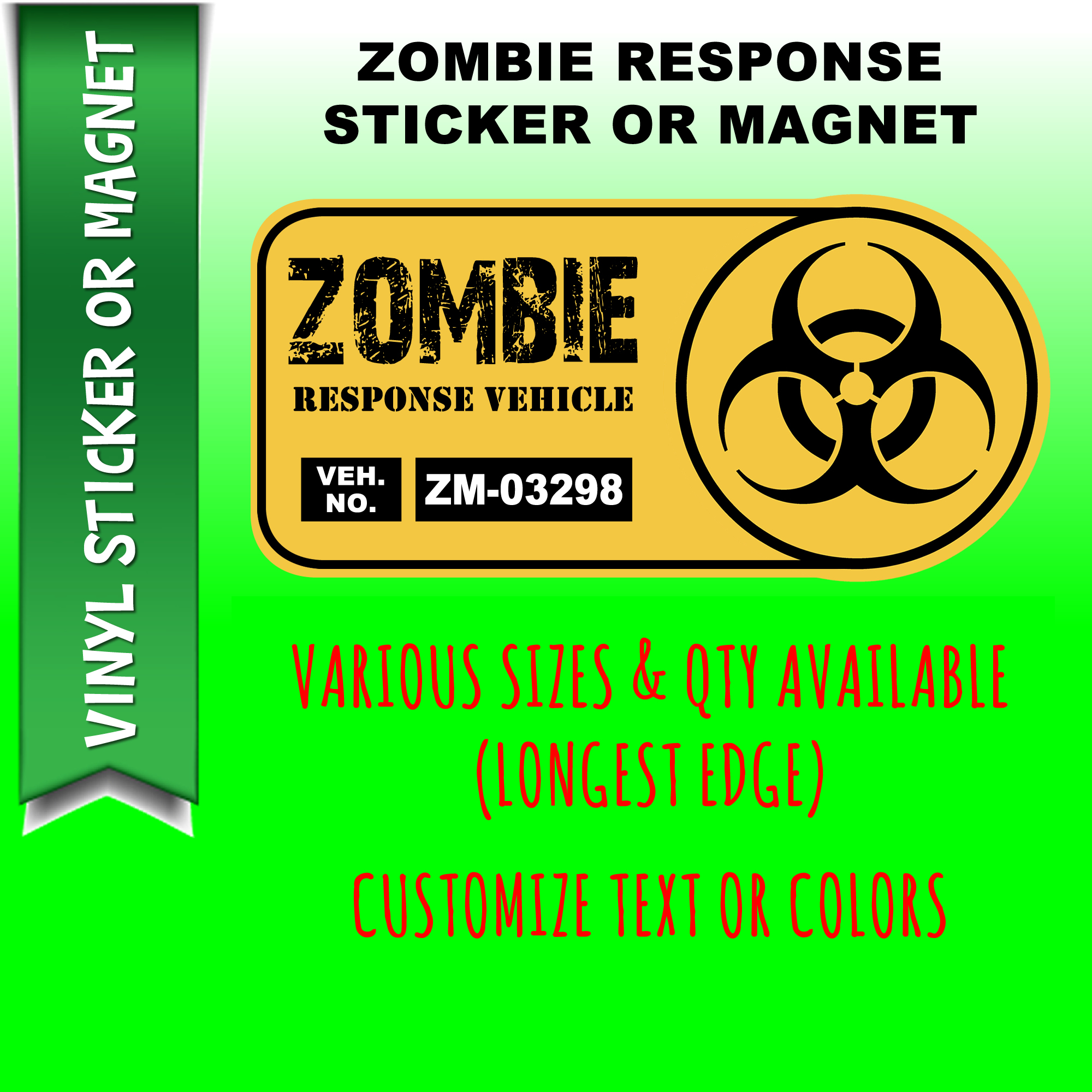 Zombie Response Vehicle Die Cut Vinyl Sticker  Window Cling or Magnet with Laminate Coating in Various Sizes - Custom Bumper Sticker, Vinyl Sticker, or Magnet