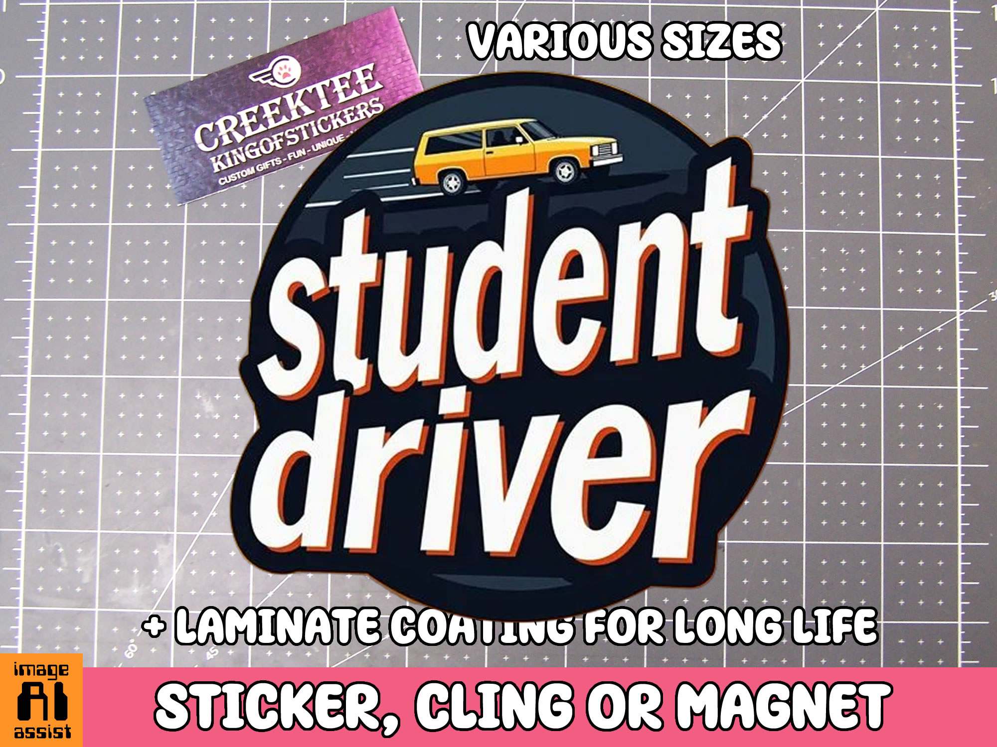 Student Driver Die Cut Vinyl Sticker  Window Cling or Magnet with Laminate Coating in Various Sizes - Custom Bumper Sticker, Vinyl Sticker, or Magnet