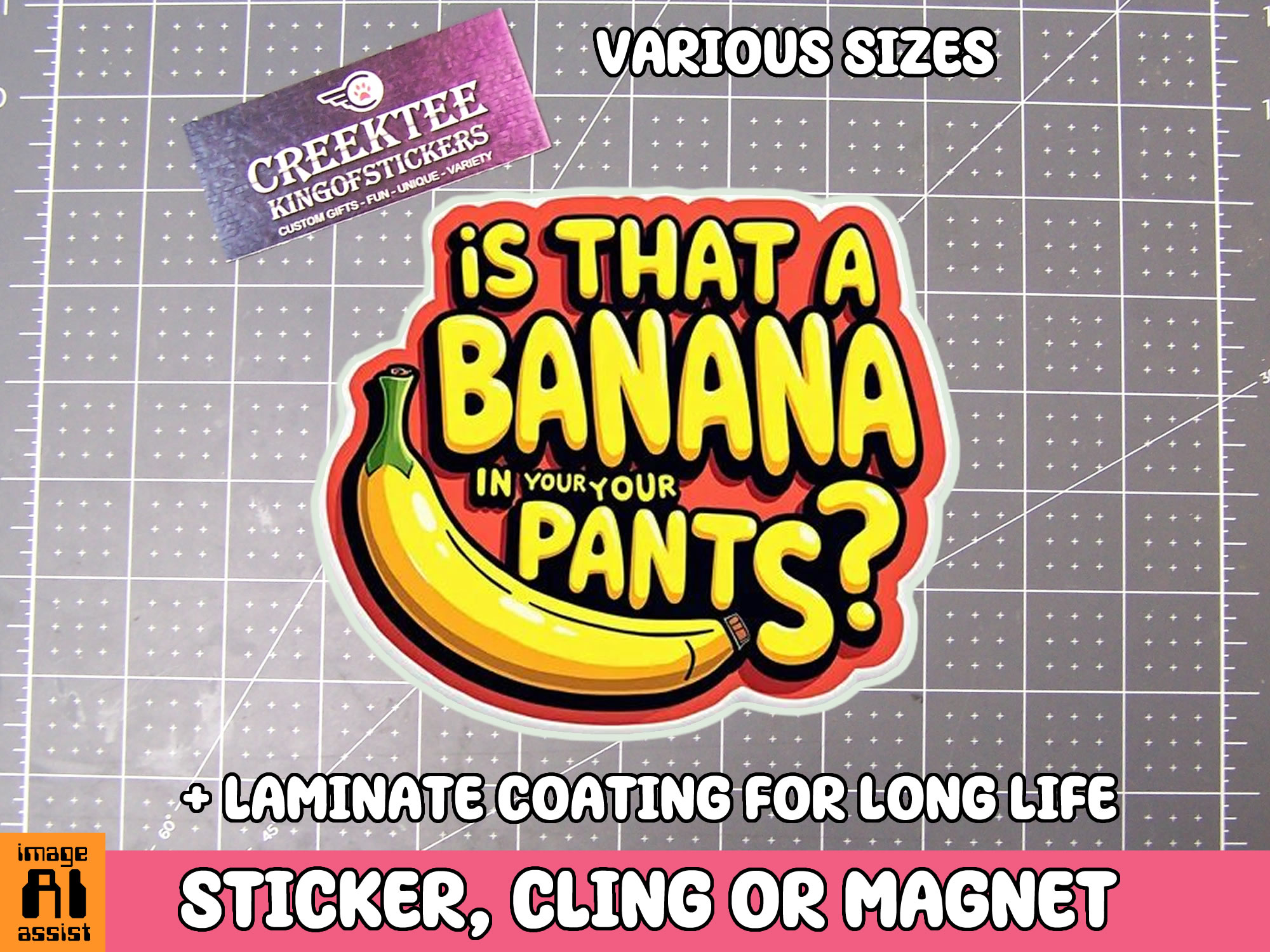 Is that a Banana in Your Pants Die Cut Vinyl Sticker  Window Cling or Magnet with Laminate Coating in Various Sizes - Custom Bumper Sticker, Vinyl Sticker, or Magnet
