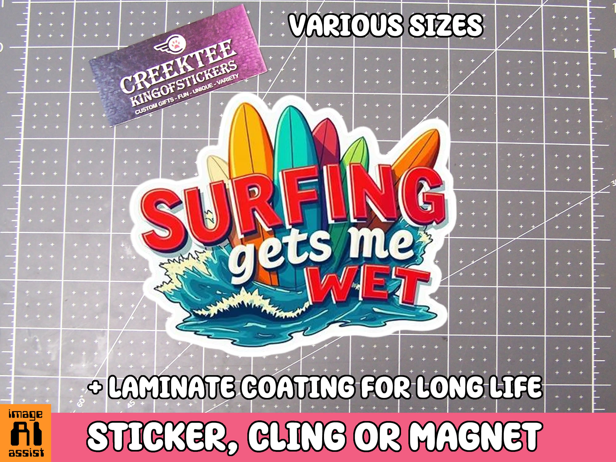 Surfing gets me Wet Die Cut Vinyl Sticker  Window Cling or Magnet with Laminate Coating in Various Sizes - Custom Bumper Sticker, Vinyl Sticker, or Magnet