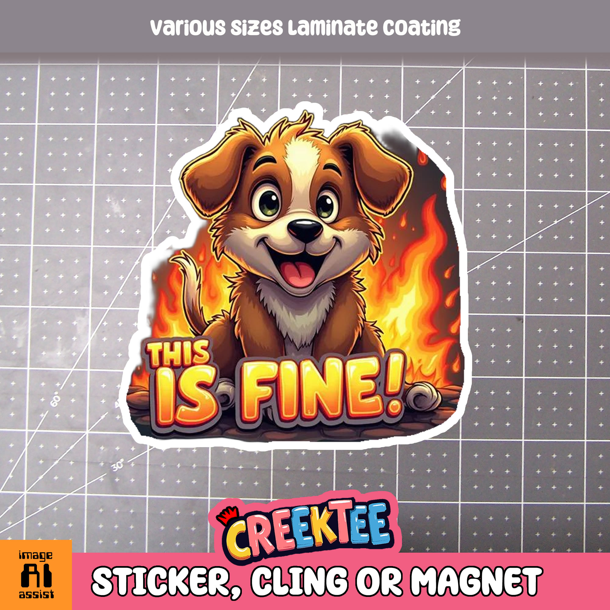 This is Fine  Dog Die Cut Vinyl Sticker  Window Cling or Magnet with Laminate Coating in Various Sizes - Custom Bumper Sticker, Vinyl Sticker, or Magnet