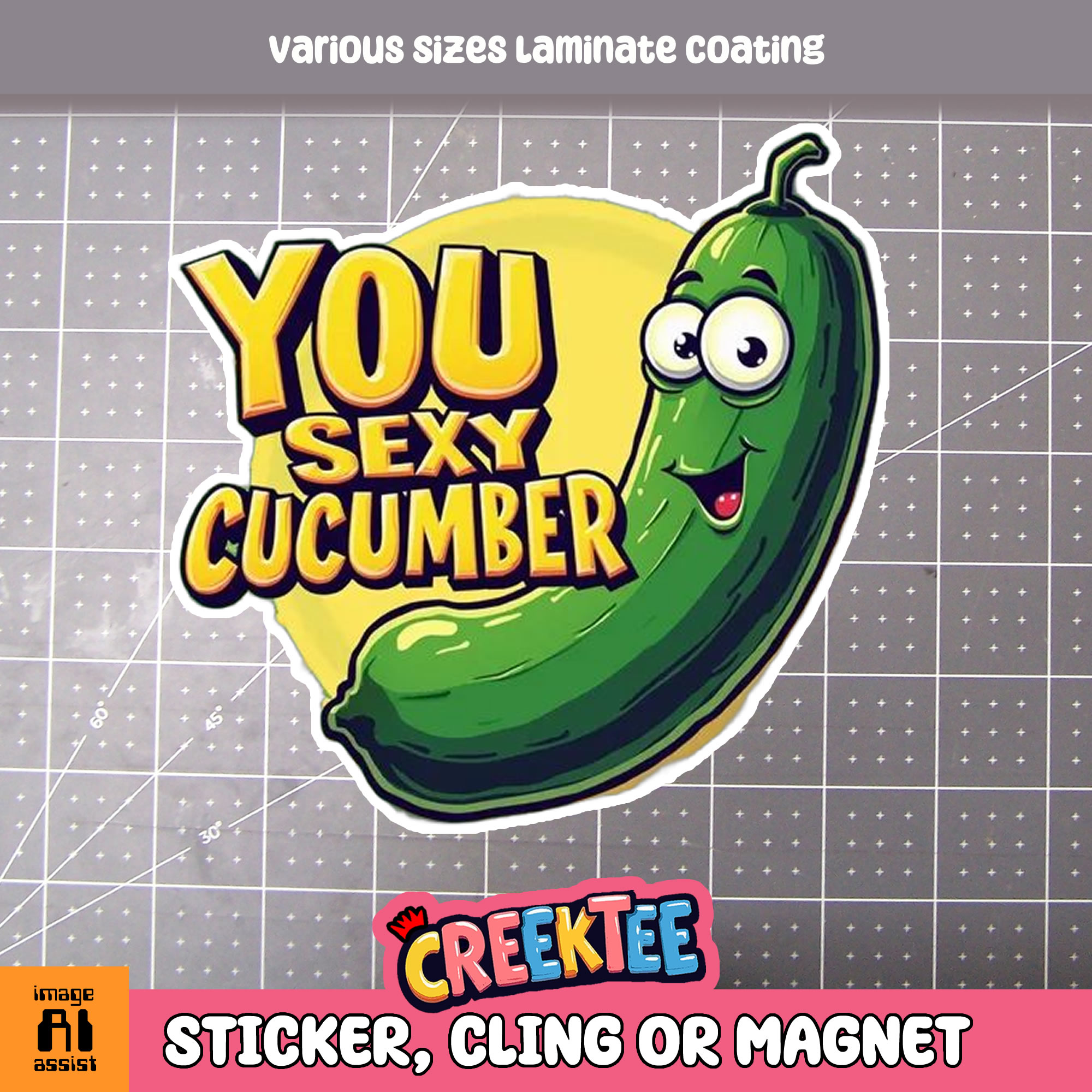 You Sexy Cucumber Die Cut Vinyl Sticker  Window Cling or Magnet with Laminate Coating in Various Sizes - Custom Bumper Sticker, Vinyl Sticker, or Magnet