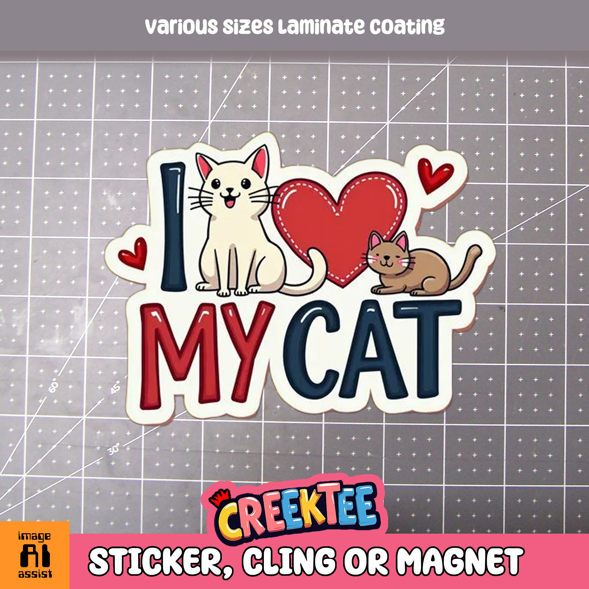 I Love my Cat Die Cut Vinyl Sticker  Window Cling or Magnet with Laminate Coating in Various Sizes - Custom Bumper Sticker, Vinyl Sticker, or Magnet