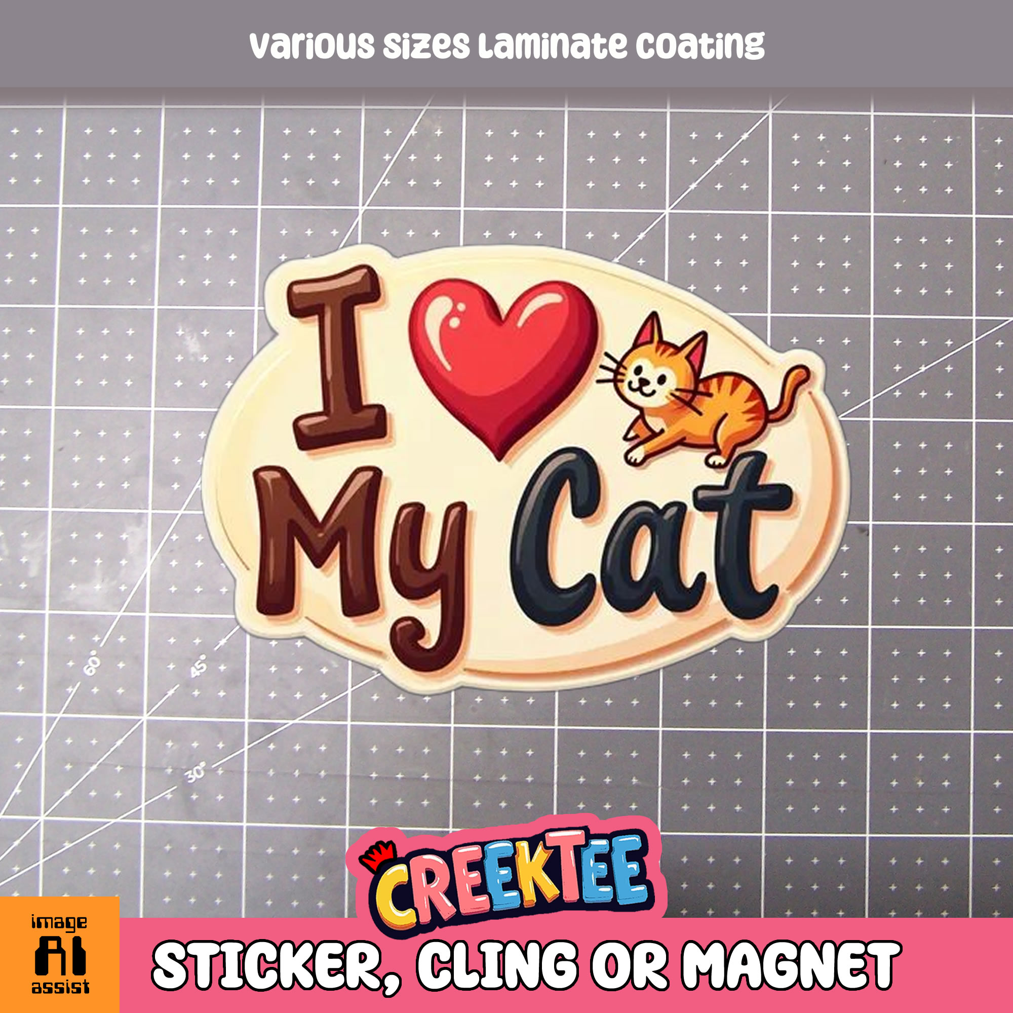 I Love My Cat Die Cut Vinyl Sticker  Window Cling or Magnet with Laminate Coating in Various Sizes - Custom Bumper Sticker, Vinyl Sticker, or Magnet