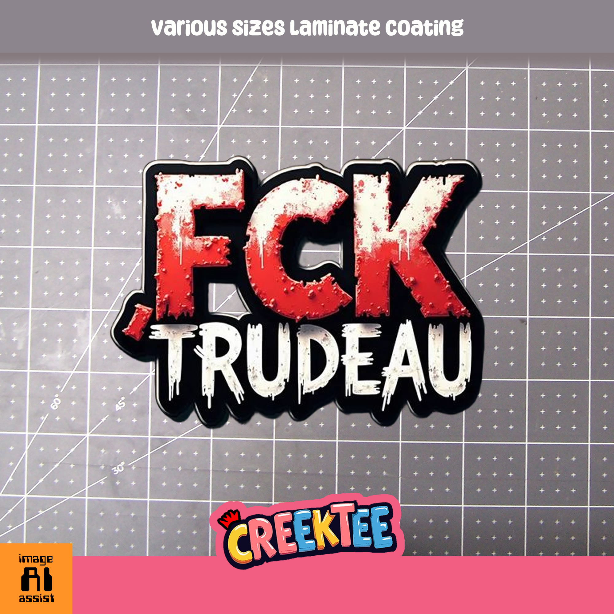 FCK Trudeau Die Cut Vinyl Sticker  Window Cling or Magnet with Laminate Coating in Various Sizes - Custom Bumper Sticker, Vinyl Sticker, or Magnet