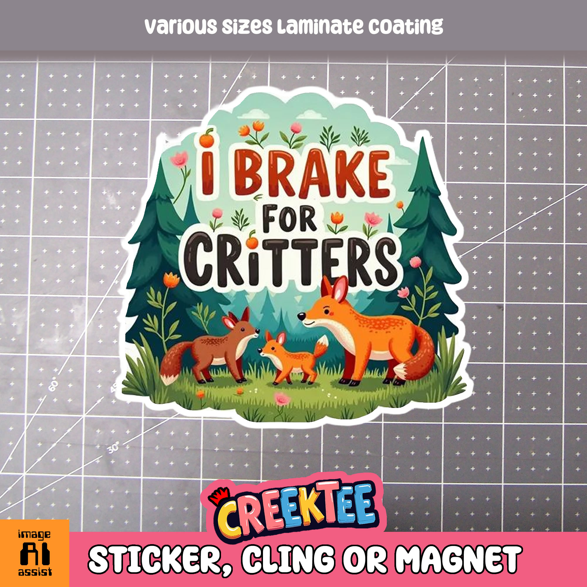 I Brake for Critters Die Cut Vinyl Sticker  Window Cling or Magnet with Laminate Coating in Various Sizes - Custom Bumper Sticker, Vinyl Sticker, or Magnet