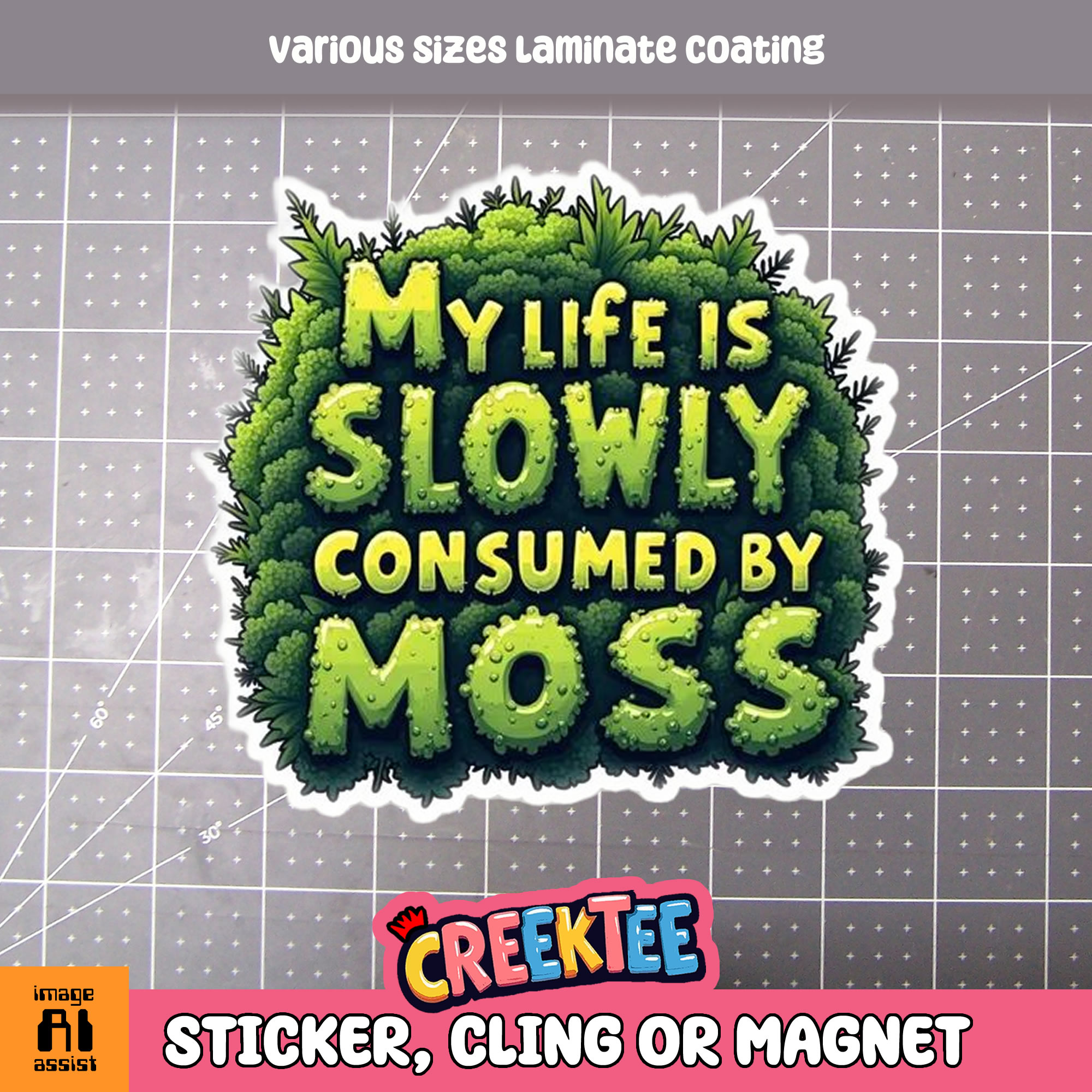 My Life is Slowly Consumed by Moss Die Cut Vinyl Sticker  Window Cling or Magnet with Laminate Coating in Various Sizes - Custom Bumper Sticker, Vinyl Sticker, or Magnet