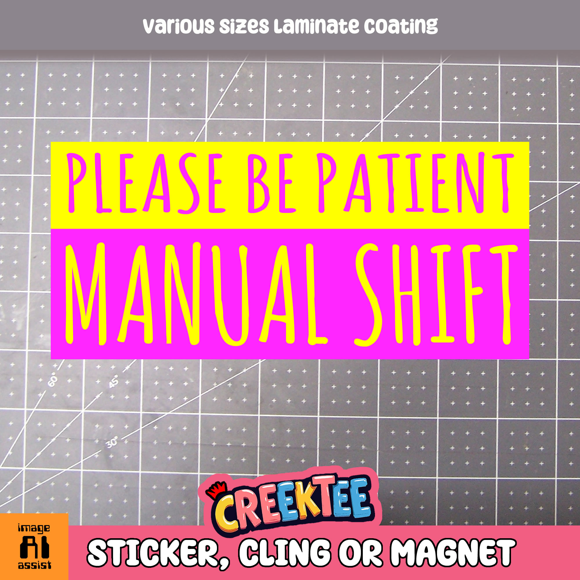 Please be Patient Manual Shift Vinyl Bumper Sticker  Window Cling or Magnet in UV Laminate Coating and Various Sizes - Custom Bumper Sticker, Vinyl Sticker, or Magnet