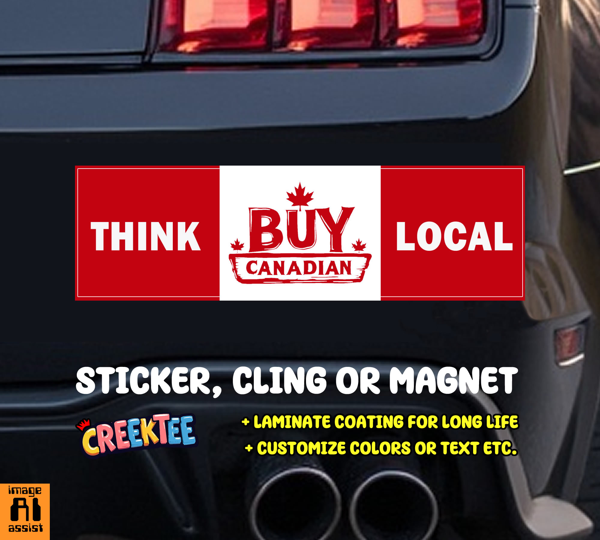 Think Local Buy Canadian Vinyl Bumper Sticker  Window Cling or Magnet in UV Laminate Coating and Various Sizes - Custom Bumper Sticker, Vinyl Sticker, or Magnet