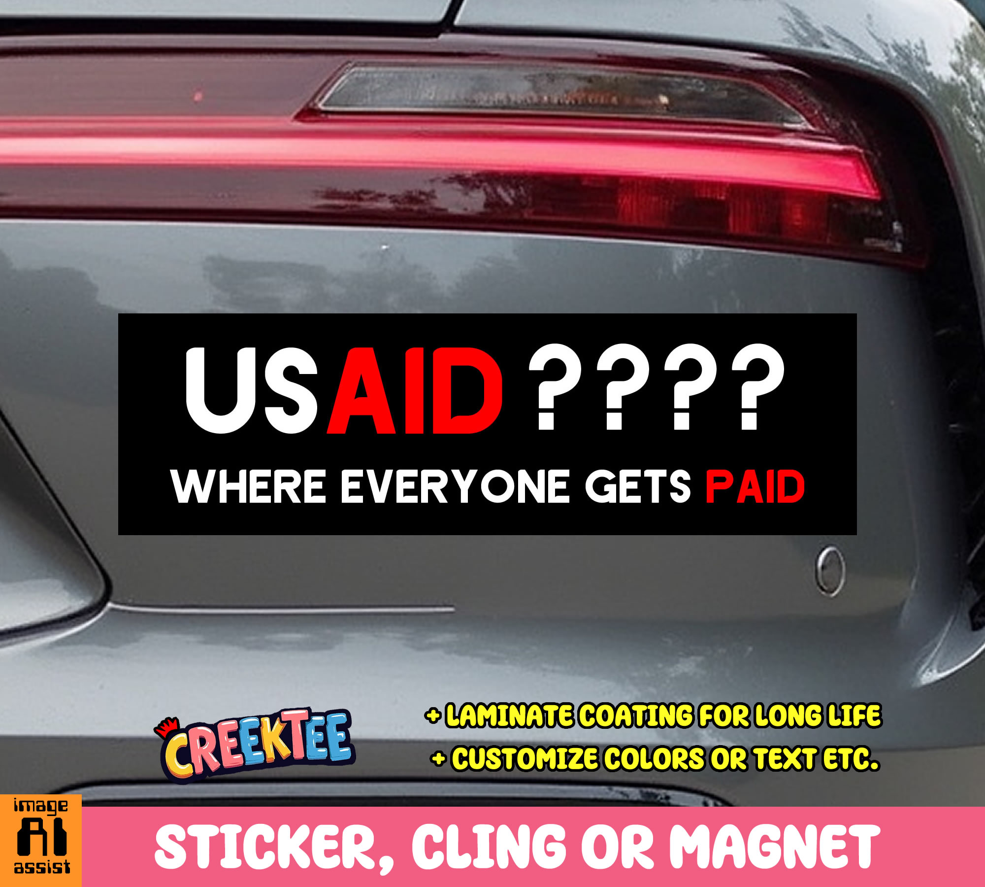 USAID  Where Everyone Gets Paid Vinyl Bumper Sticker  Window Cling or Bumper Sticker Magnet in UV Laminate Coating - Custom Bumper Sticker, Vinyl Sticker, or Magnet