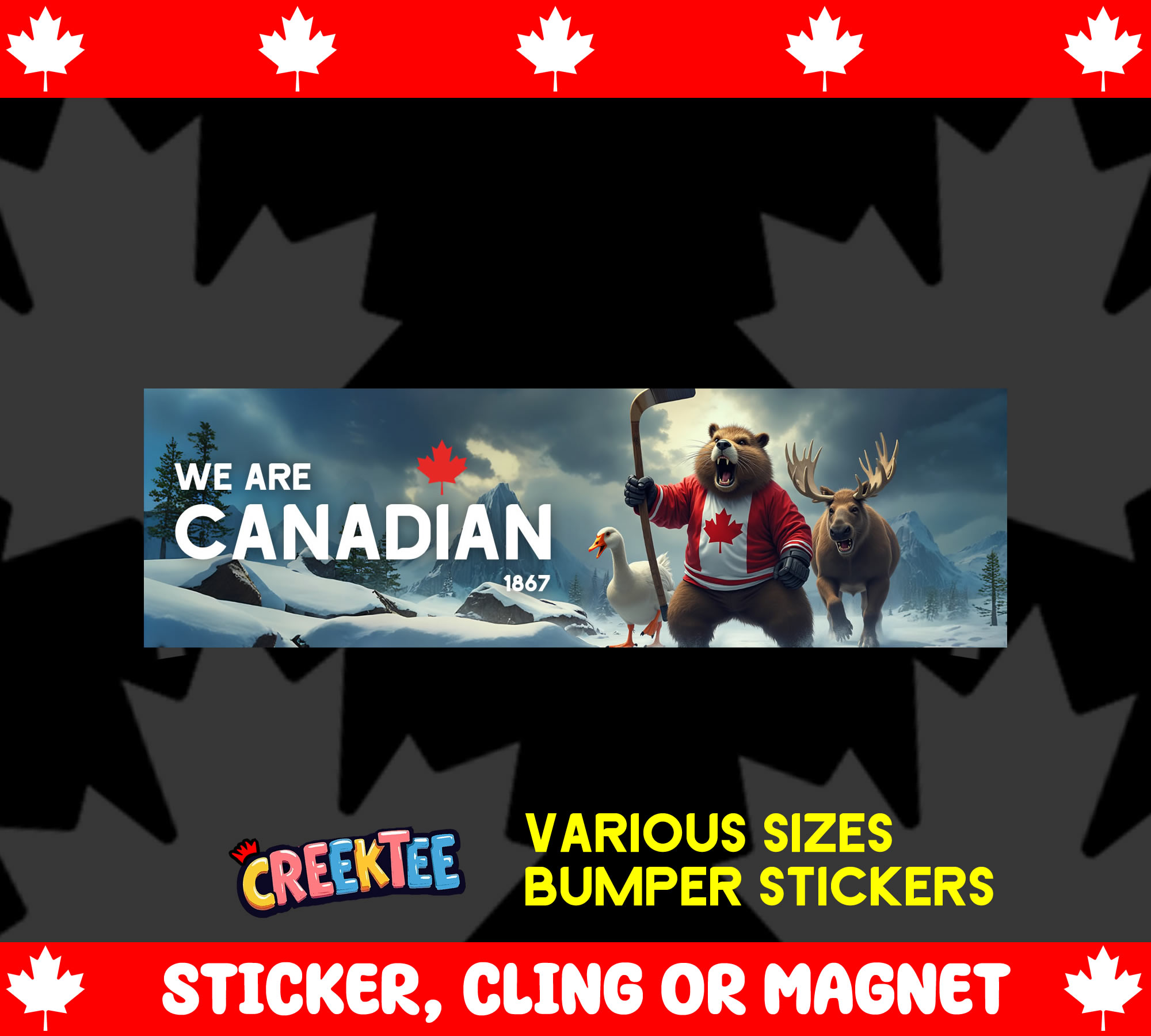 We Are Canadian Vinyl Bumper Sticker  Window Cling or Magnet in UV Laminate Coating and Various Sizes - Custom Bumper Sticker, Vinyl Sticker, or Magnet