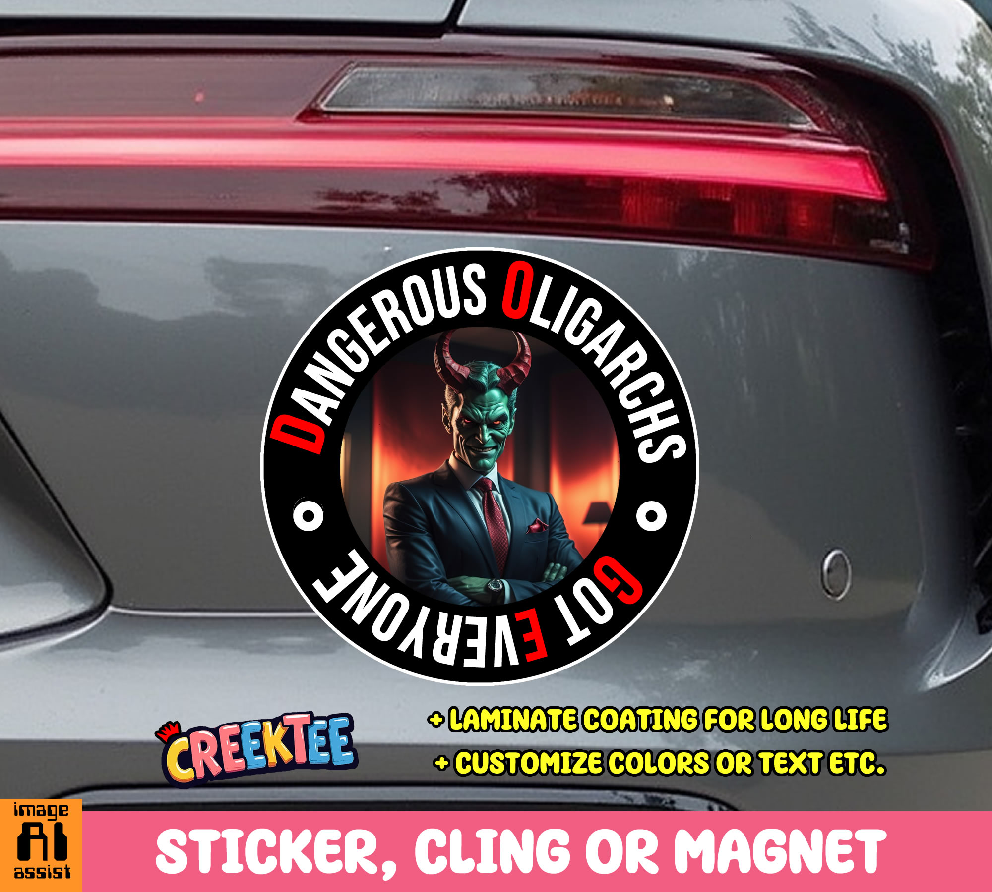 Dangerous Oligarchs Got Everyone Die Cut Vinyl Sticker  Window Cling or Magnet with Laminate Coating in Various Sizes - Custom Bumper Sticker, Vinyl Sticker, or Magnet
