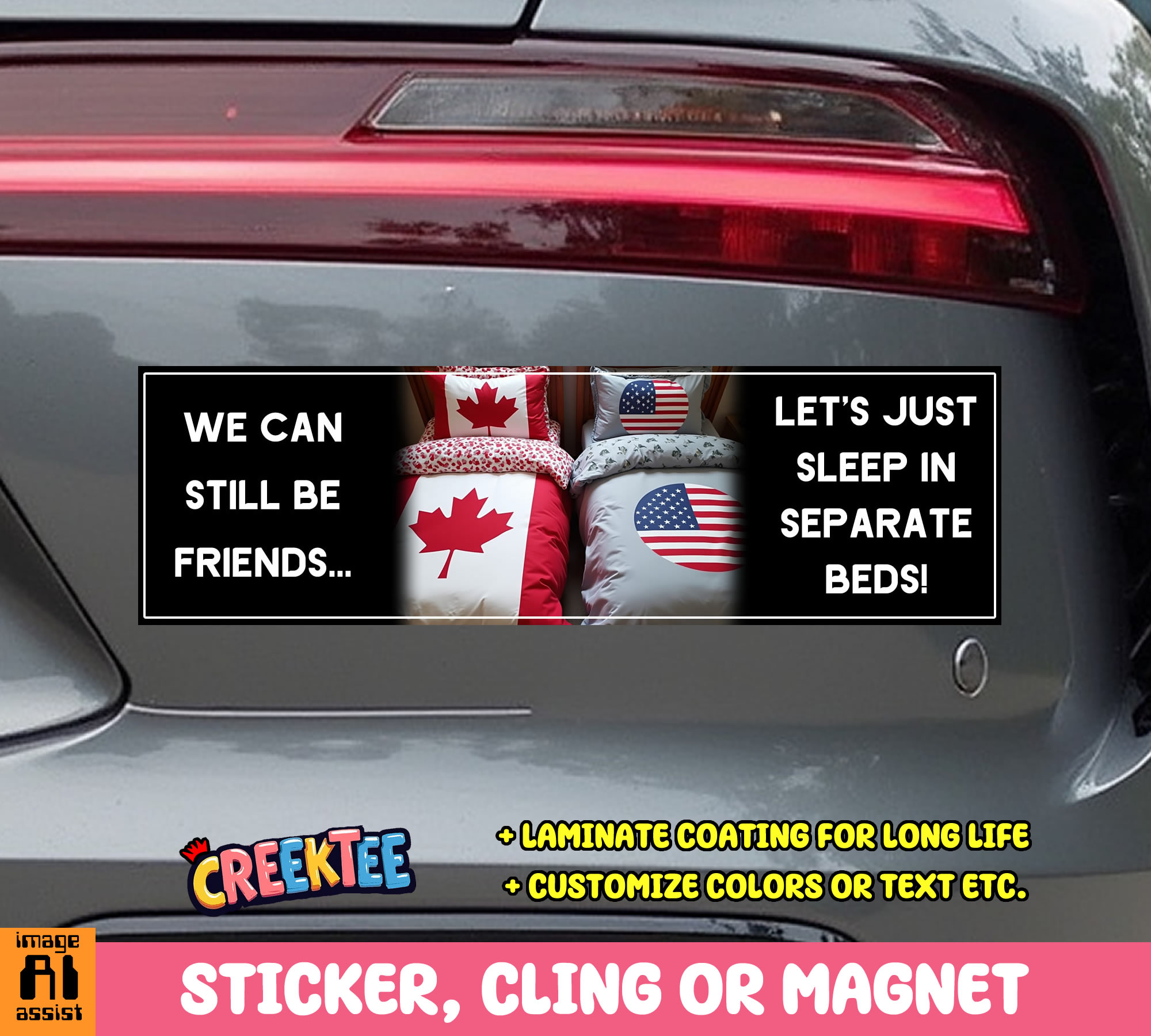 We can Still be Friends  Let s just Sleep in Separate Beds  Vinyl Bumper Sticker  Window Cling or Magnet in UV Laminate Coating and Various Sizes - Custom Bumper Sticker, Vinyl Sticker, or Magnet