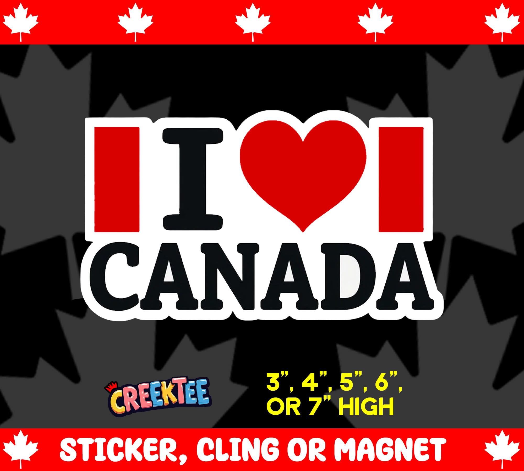 I Love Canada Die Cut Vinyl Sticker  Window Cling or Magnet with Laminate Coating in Various Sizes - Custom Bumper Sticker, Vinyl Sticker, or Magnet