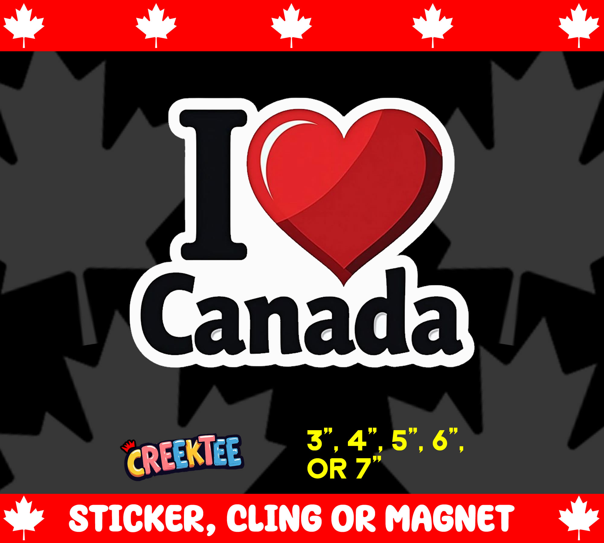 I Love Canada Die Cut Vinyl Sticker  Window Cling or Magnet with Laminate Coating in Various Sizes - Custom Bumper Sticker, Vinyl Sticker, or Magnet