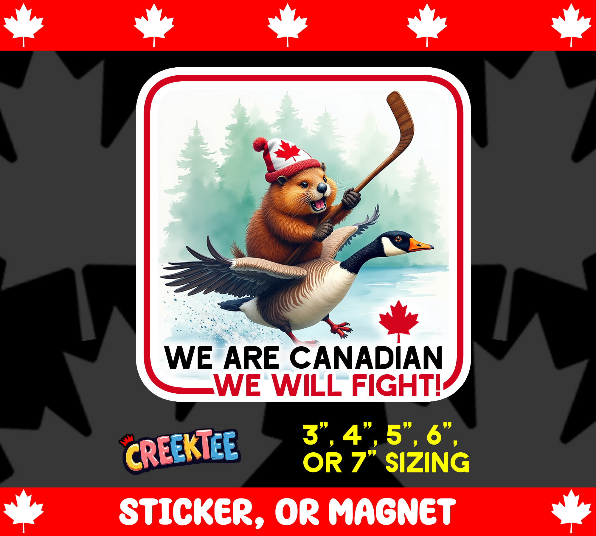 We are Canadian  We Will Fight  Vinyl Sticker  Window Cling or Magnet with Laminate Coating in Various Sizes - Custom Bumper Sticker, Vinyl Sticker, or Magnet