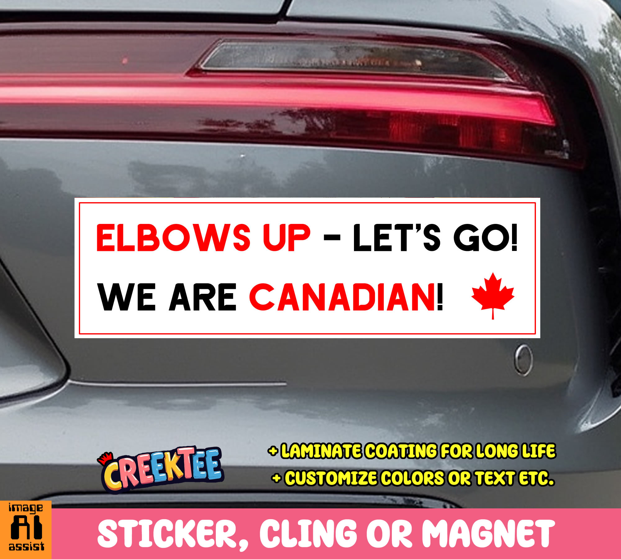 Elbows Up - Let s Go  We are Canadian  Vinyl Bumper Sticker  Window Cling or Magnet in UV Laminate Coating and Various Sizes - Custom Bumper Sticker, Vinyl Sticker, or Magnet