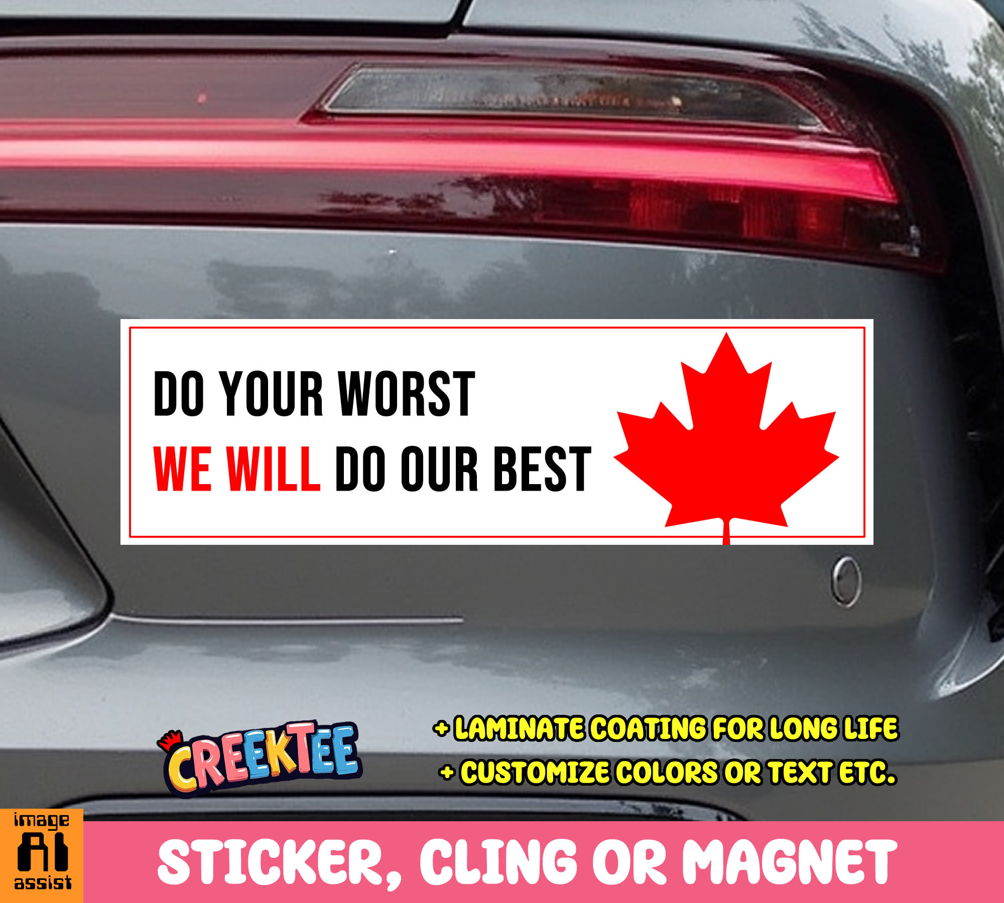 Do Your Worst  We Will Do Our Best Vinyl Bumper Sticker  Window Cling or Magnet in UV Laminate Coating and Various Sizes - Custom Bumper Sticker, Vinyl Sticker, or Magnet