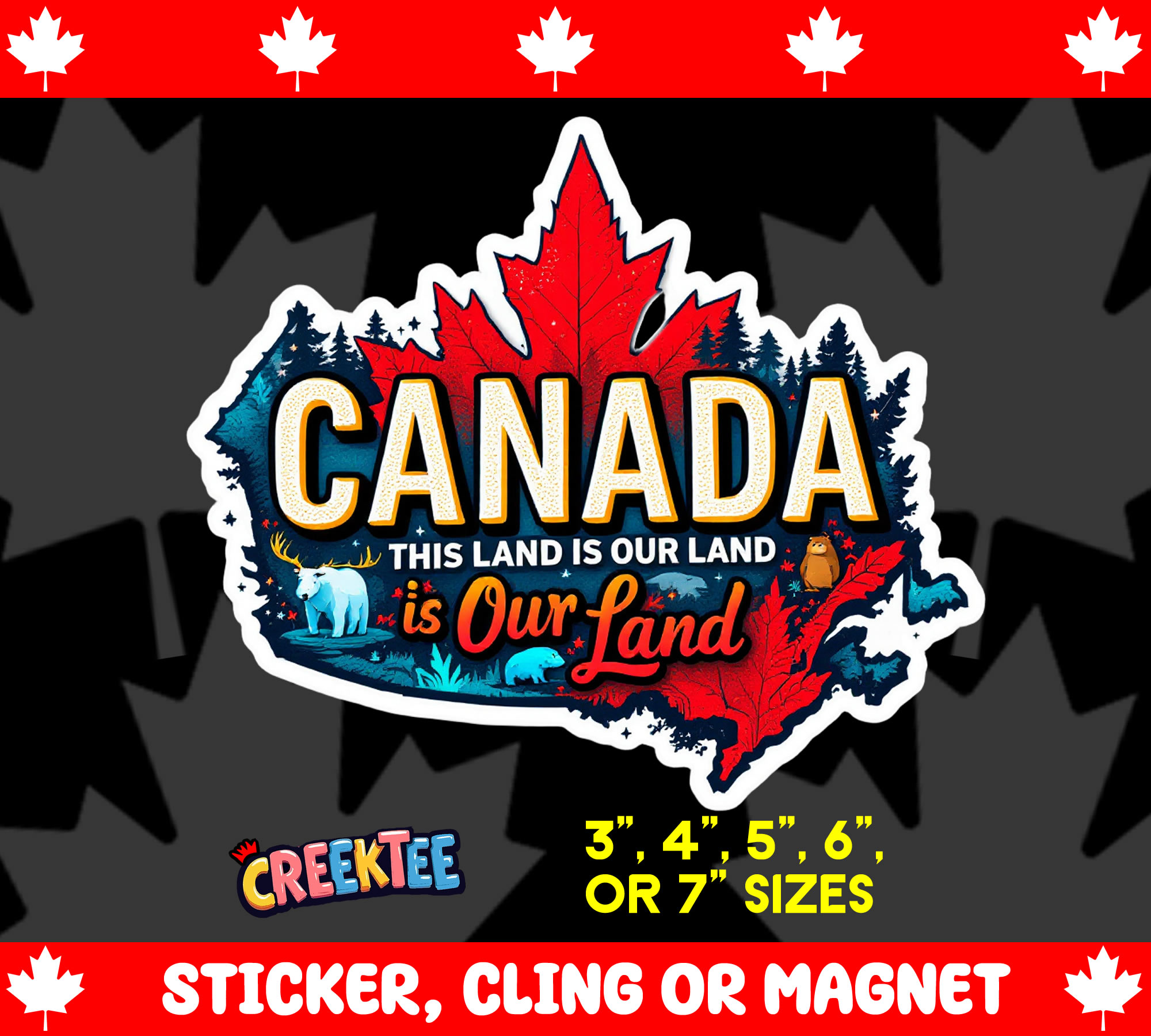 Canada This Land Is Our Land Die Cut Vinyl Sticker  Window Cling or Magnet with Laminate Coating in Various Sizes - Custom Bumper Sticker, Vinyl Sticker, or Magnet