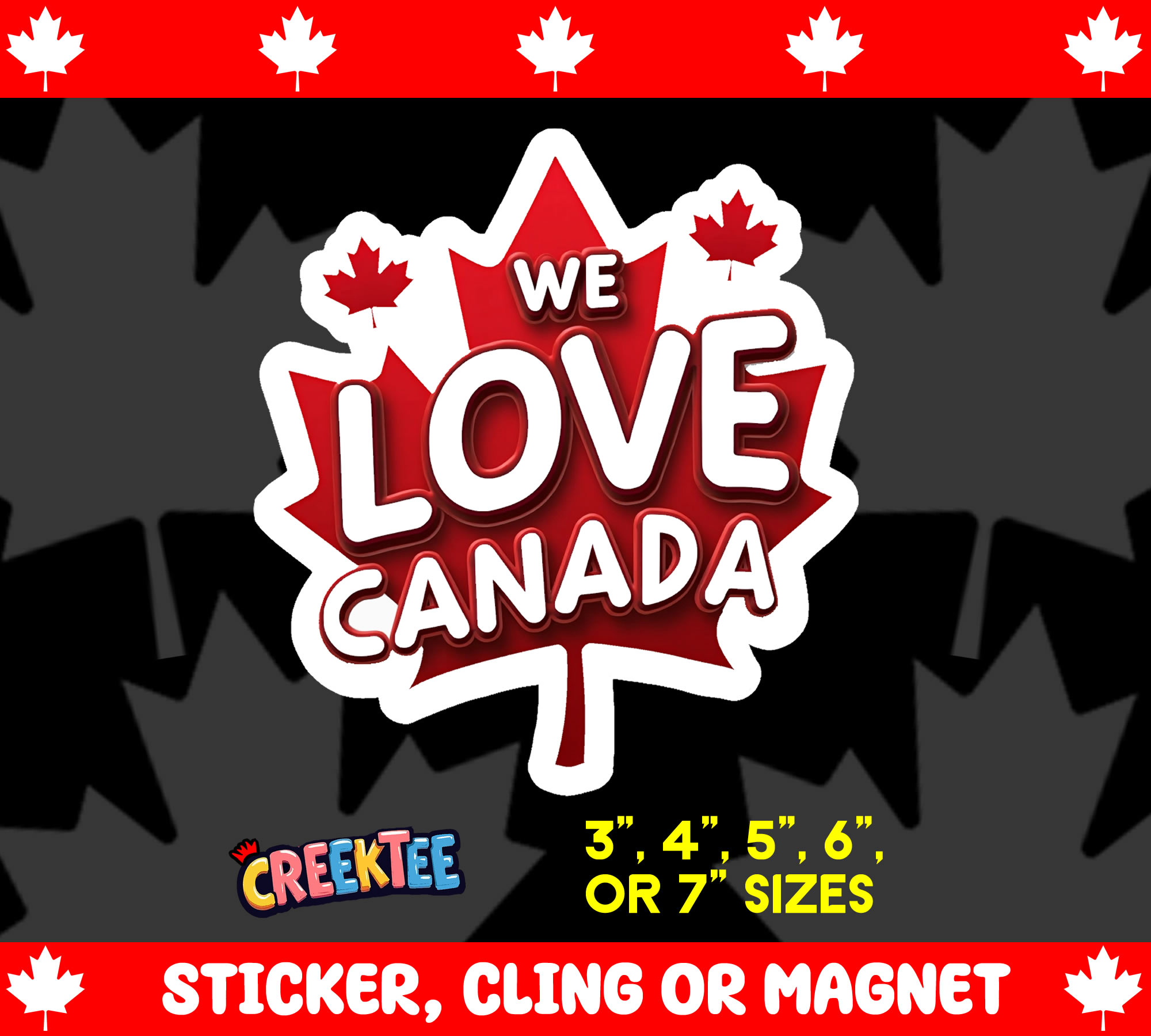 We Love Canada Die Cut Vinyl Sticker  Window Cling or Magnet with Laminate Coating in Various Sizes - Custom Bumper Sticker, Vinyl Sticker, or Magnet