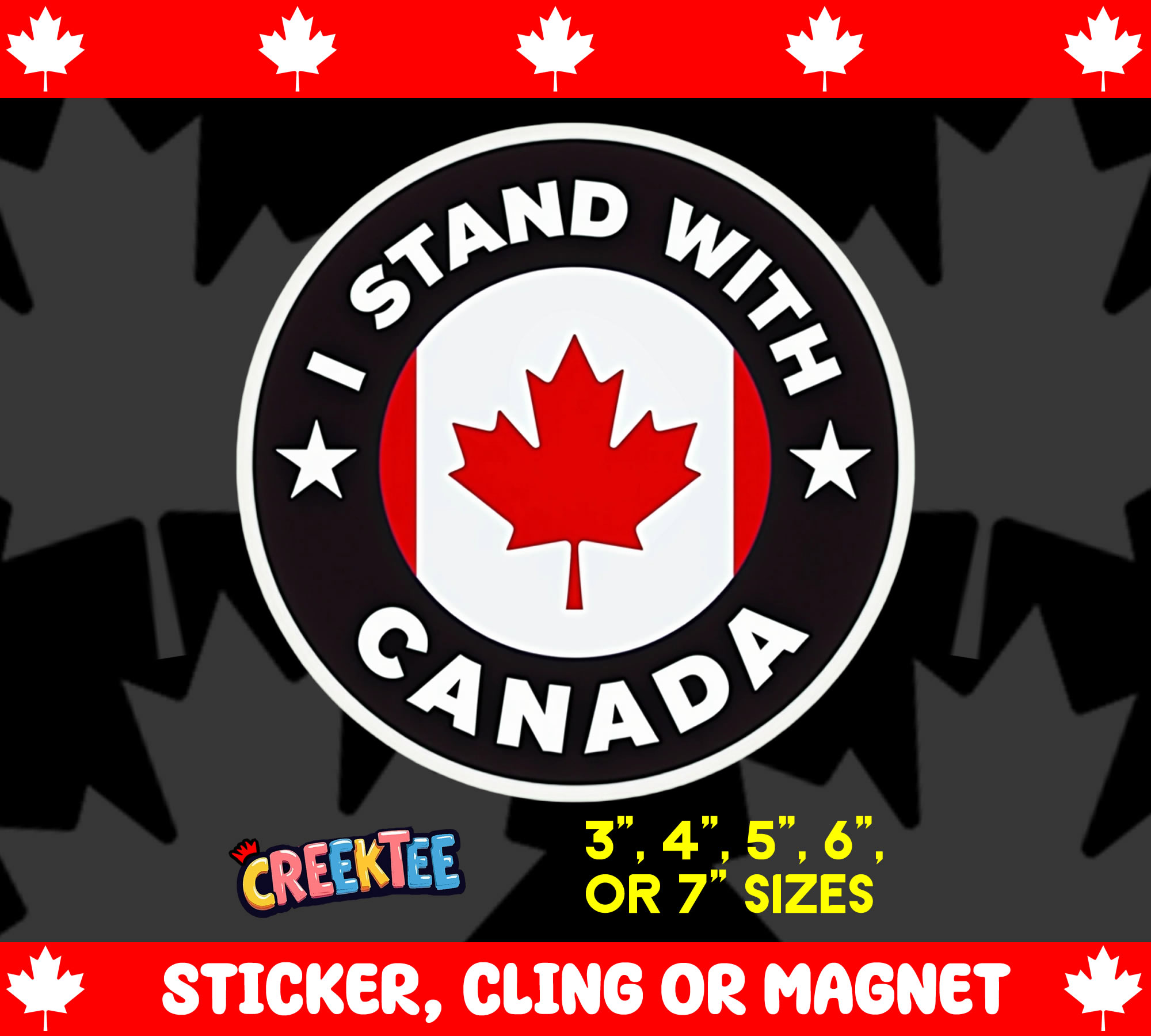 I Stand with Canada Vinyl Sticker  Window Cling or Magnet with Laminate Coating in Various Sizes - Custom Bumper Sticker, Vinyl Sticker, or Magnet