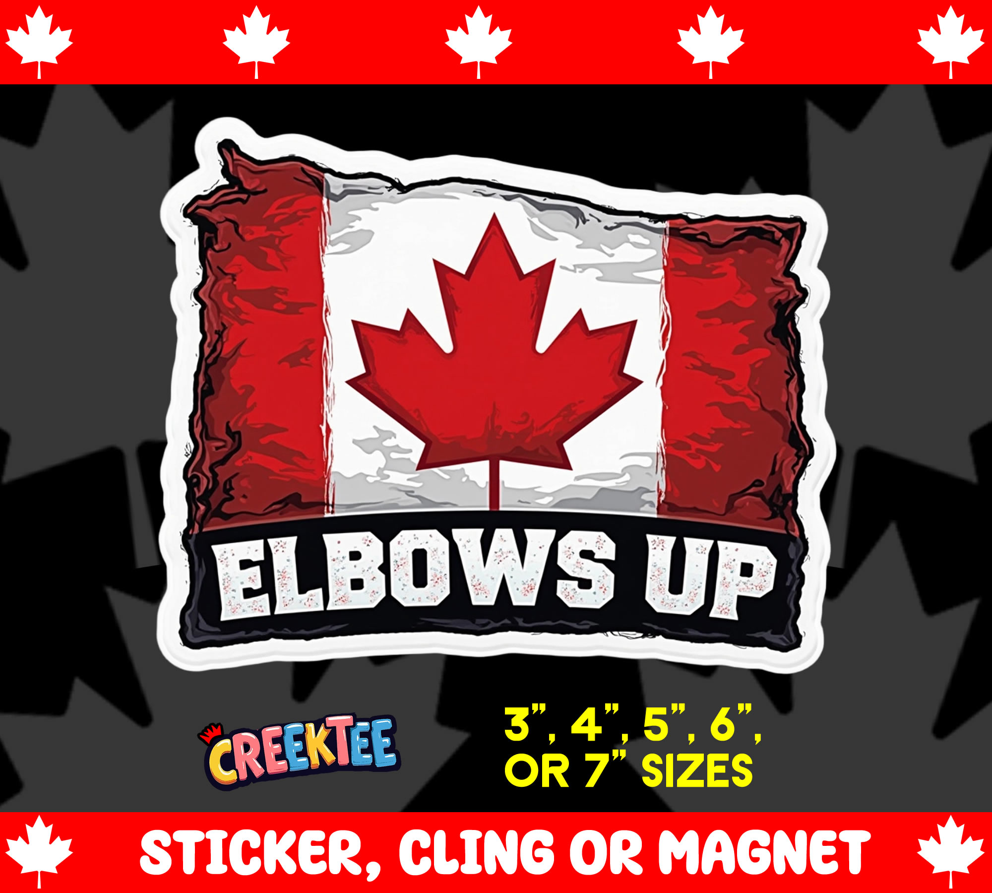Elbows Up Canada Die Cut Vinyl Sticker  Window Cling or Magnet with Laminate Coating in Various Sizes - Custom Bumper Sticker, Vinyl Sticker, or Magnet