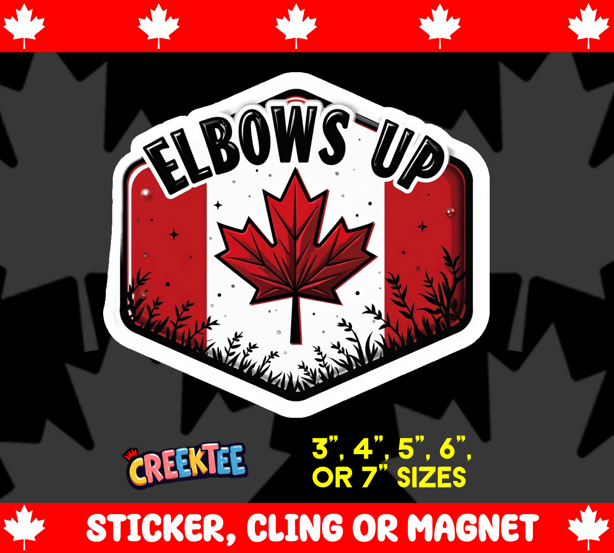 Elbows Up Canada Die Cut Vinyl Sticker  Window Cling or Magnet with Laminate Coating in Various Sizes - Custom Bumper Sticker, Vinyl Sticker, or Magnet