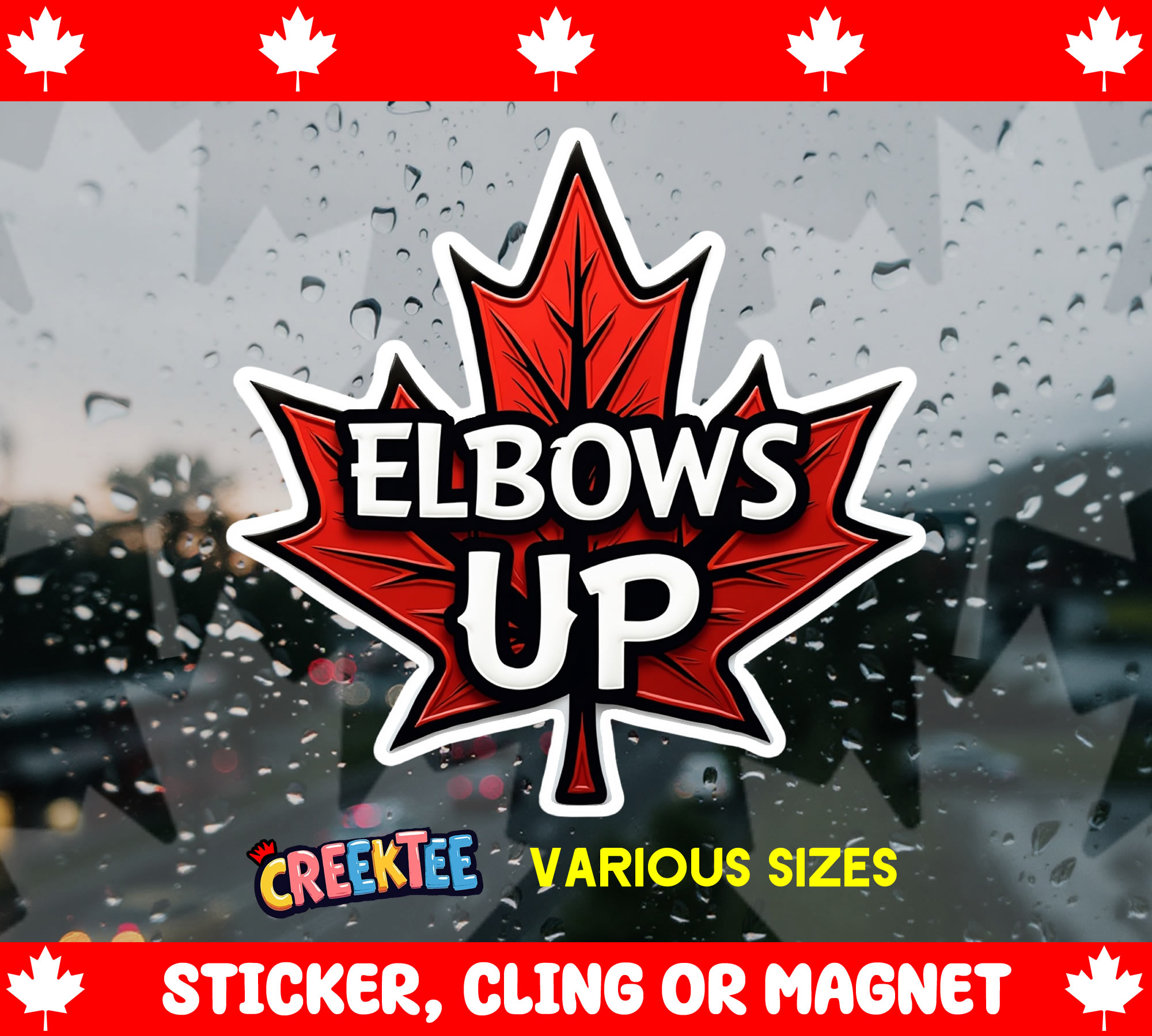 Elbows Up Canada Die Cut Vinyl Sticker  Window Cling or Magnet with Laminate Coating in Various Sizes - Custom Bumper Sticker, Vinyl Sticker, or Magnet