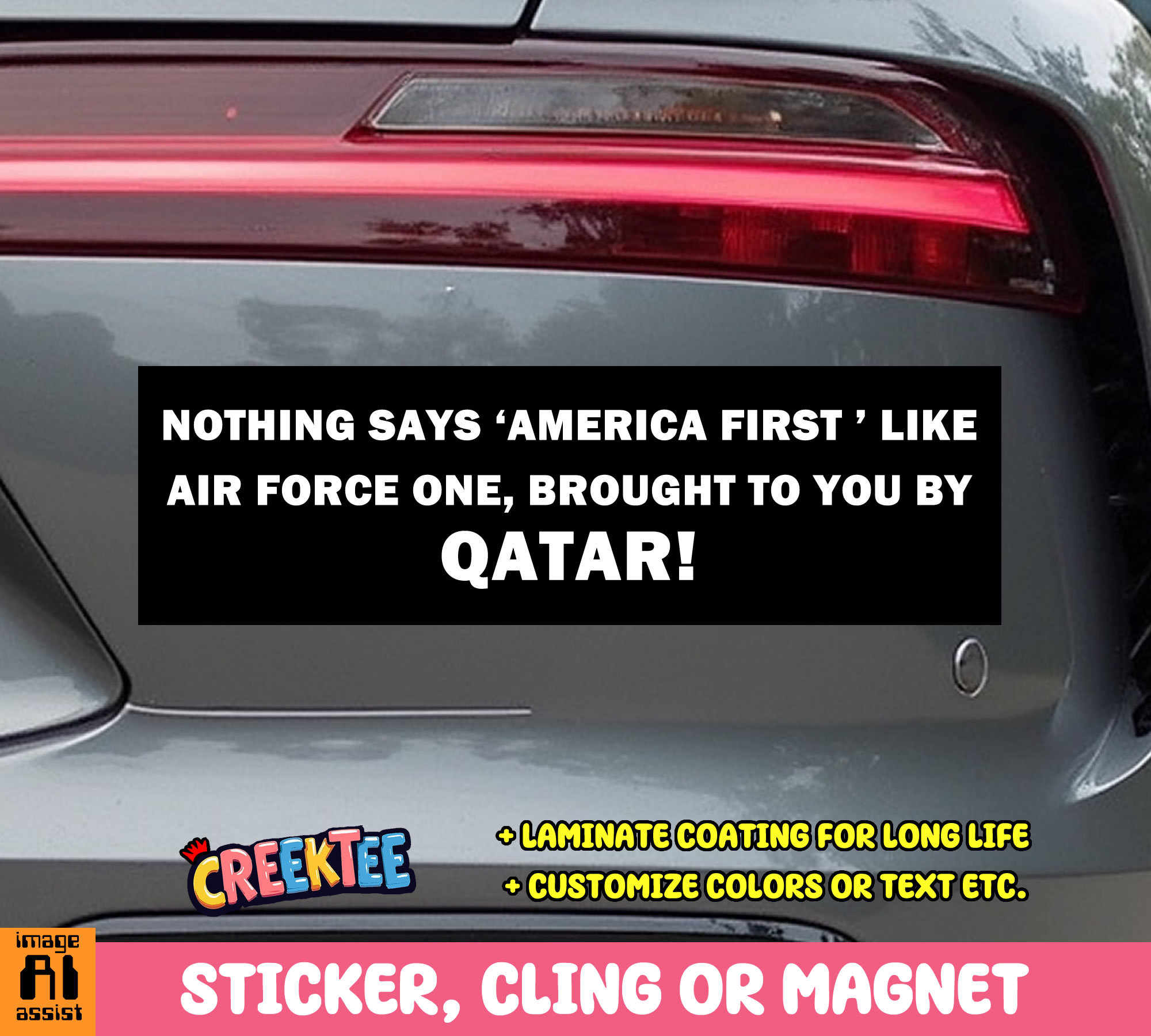 Nothing Says  America First  like Air Force One  Brought to you by Qatar  Vinyl Bumper Sticker  Window Cling or Bumper Sticker Magnet in UV Laminate Coating - Custom Bumper Sticker, Vinyl Sticker, or Magnet