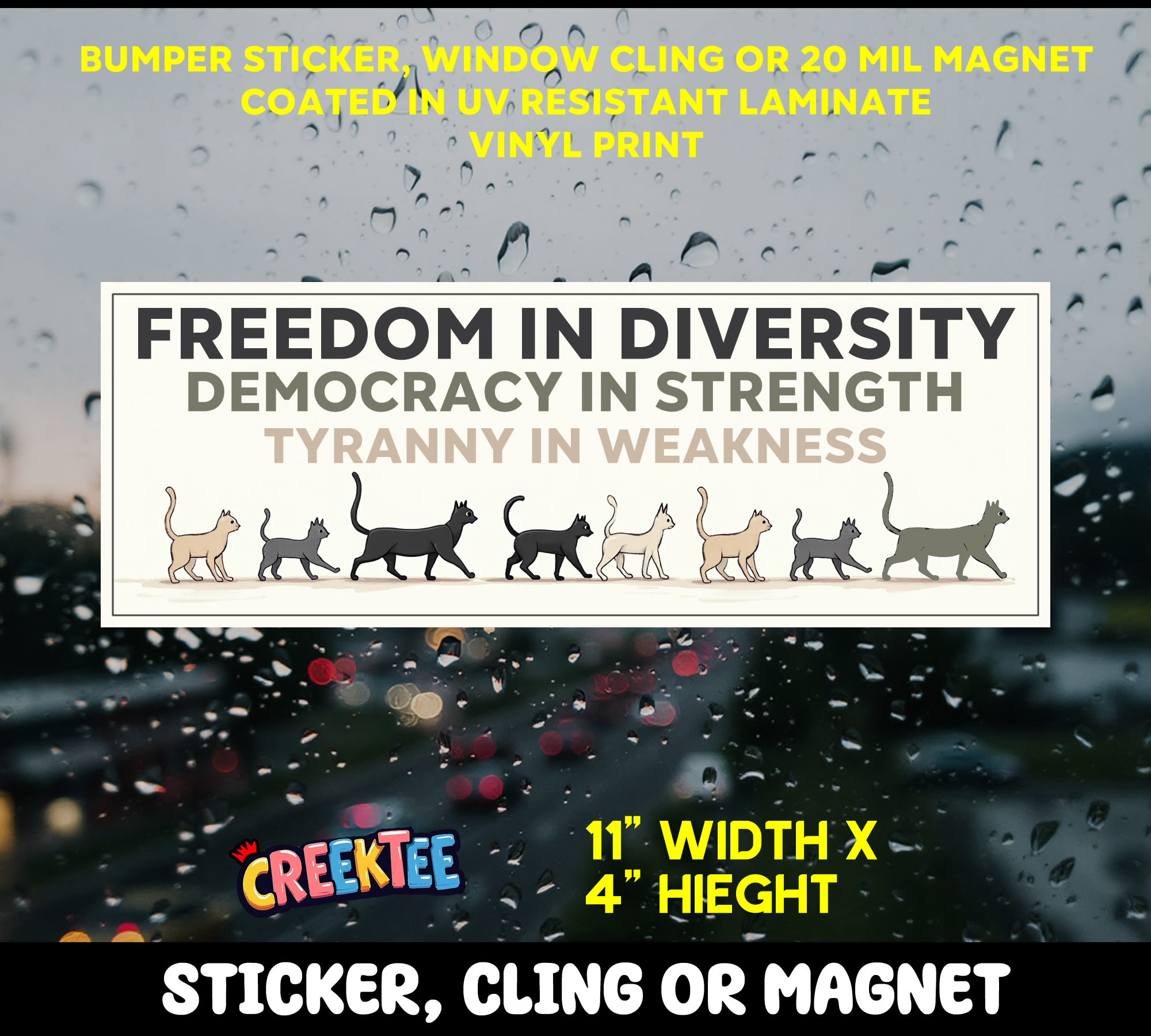 Freedom in Diversity  Democracy in Strength  Tyranny in Weakness Vinyl Bumper Sticker  Window Cling or Bumper Sticker Magnet in UV Laminate Coating - Custom Bumper Sticker, Vinyl Sticker, or Magnet