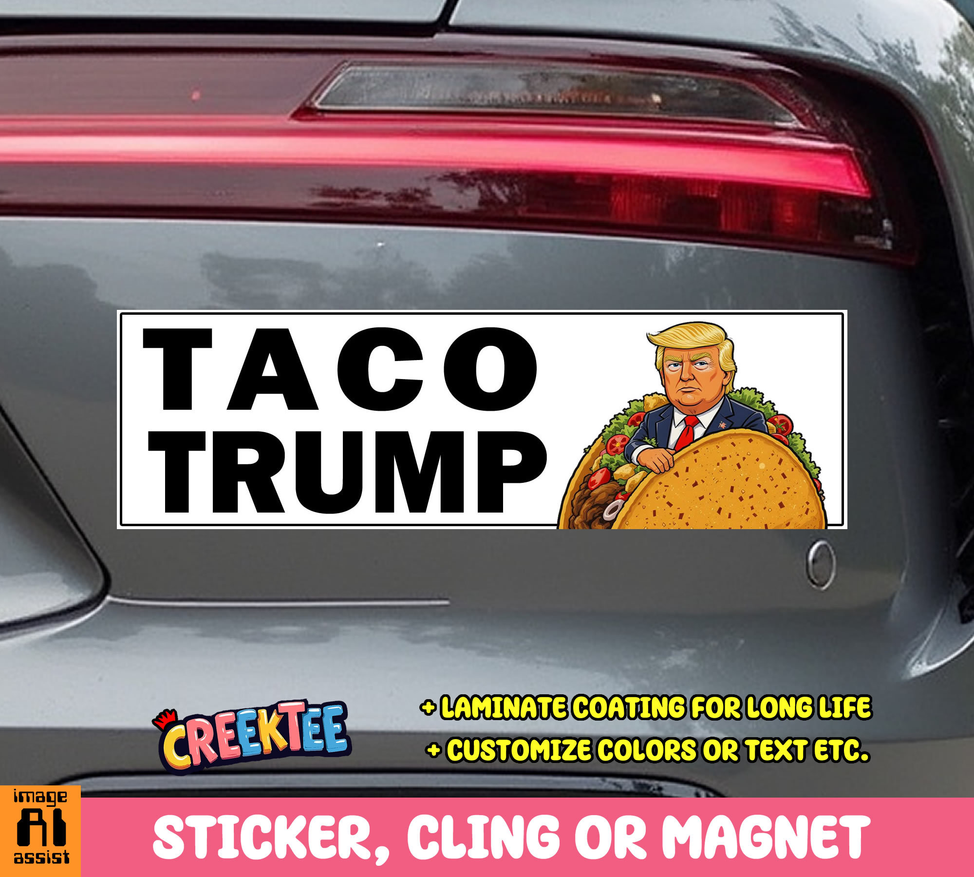 Taco Trump  Vinyl Bumper Sticker  Window Cling or Bumper Sticker Magnet in UV Laminate Coating - Custom Bumper Sticker, Vinyl Sticker, or Magnet