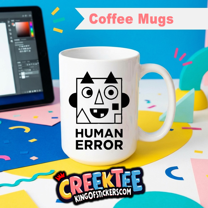 Human Error Fun Coffee Mug In Your Custom Print Color - Custom Bumper Sticker, Vinyl Sticker, or Magnet
