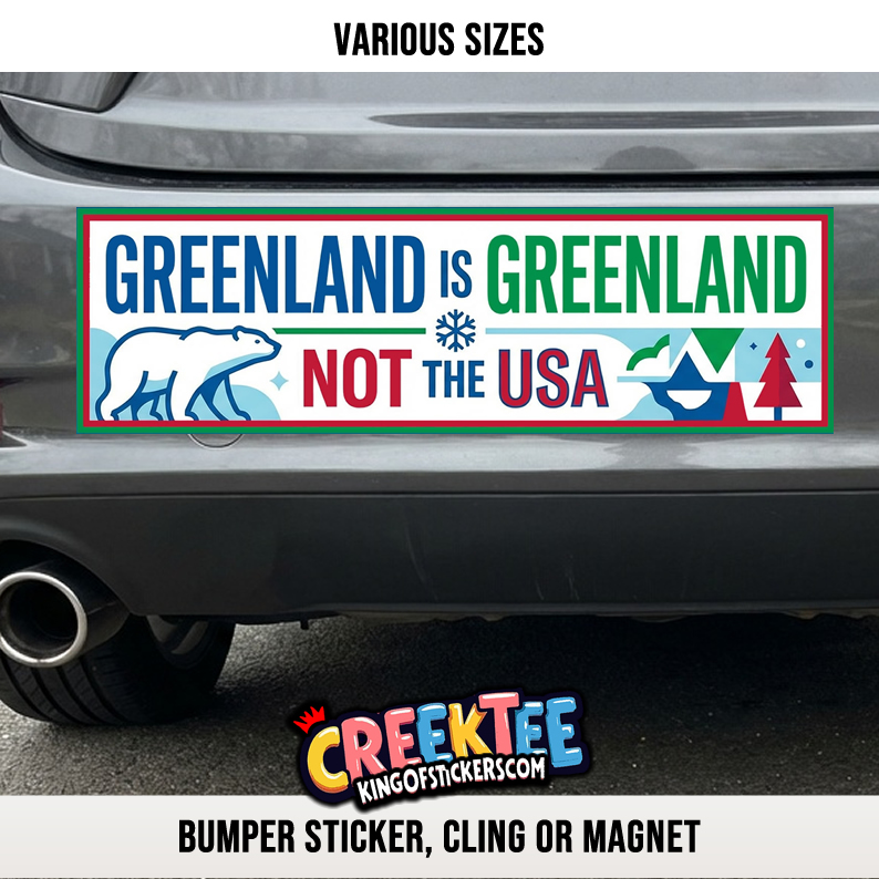 Greenland is Greenland not the USA Vinyl Bumper Sticker  Window Cling or Bumper Sticker Magnet in UV Laminate Coating - Custom Bumper Sticker, Vinyl Sticker, or Magnet