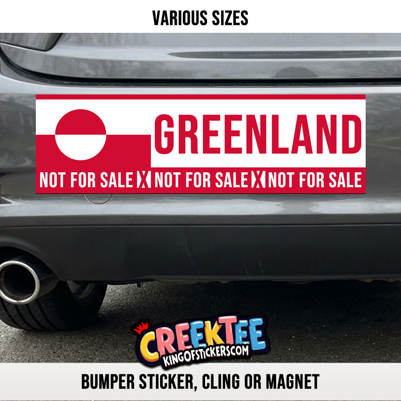GREENLAND Not For Sale Vinyl Bumper Sticker  Window Cling or Magnet in UV Laminate Coating and Various Sizes - Custom Bumper Sticker, Vinyl Sticker, or Magnet